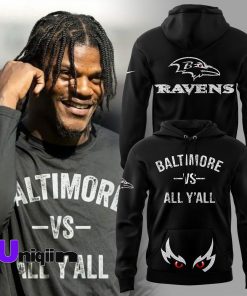 Baltimore Ravens vs ALL Y`ALL hoodie