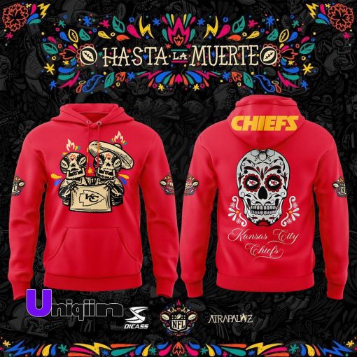 The Kansas City Chiefs Hasta La Muerte hoodie